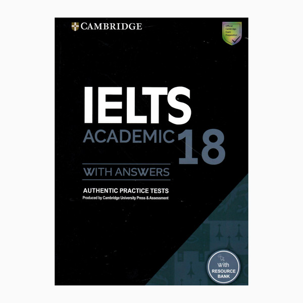 کتاب Ielts Academic 18 اثر جمعی از نویسندگان انتشارات دانشگاه کمبریج 3753360