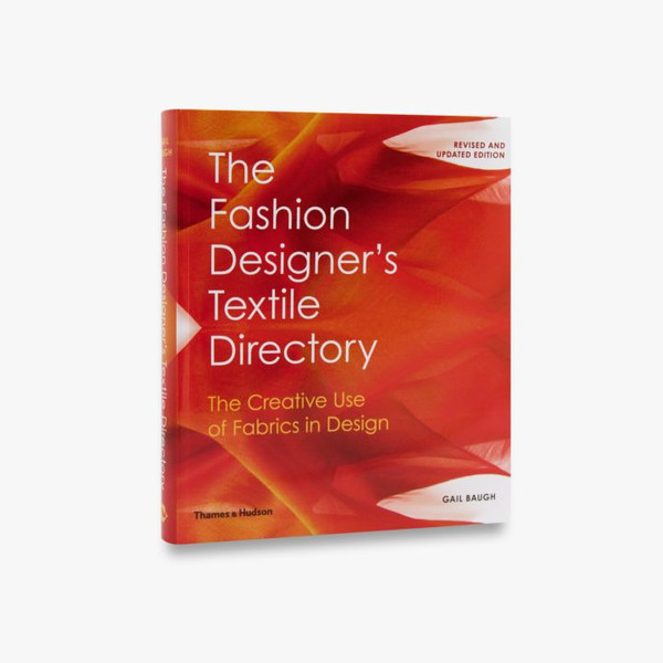 کتاب The Fashion Designers Textile Directory, The Creative Use of Fabrics in Design اثر Gail Baugh انتشارات تیمز و هادسون 4234787
